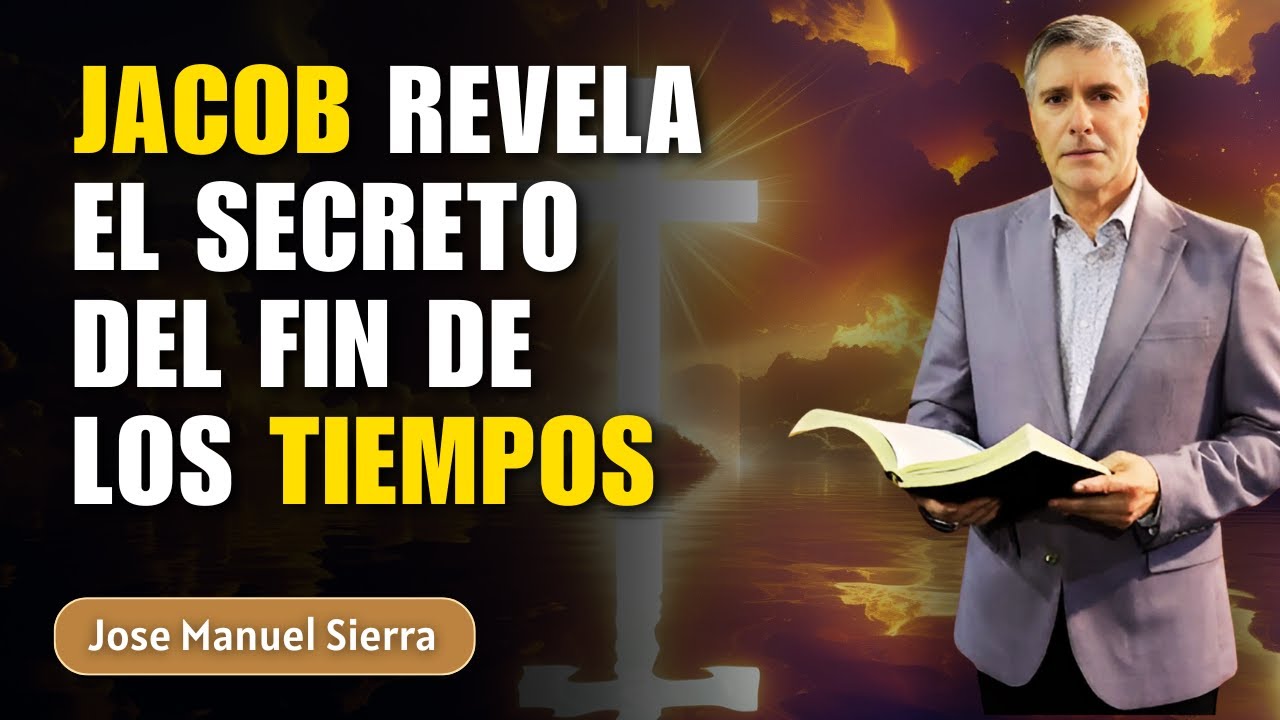 Pastor Jose Manuel Sierra - ¡Jacob confiesa el secreto mejor guardado ...