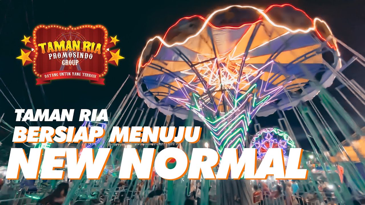 Taman Ria Promosindo (Bersiap Menuju NEW NORMAL) Cinematic #2