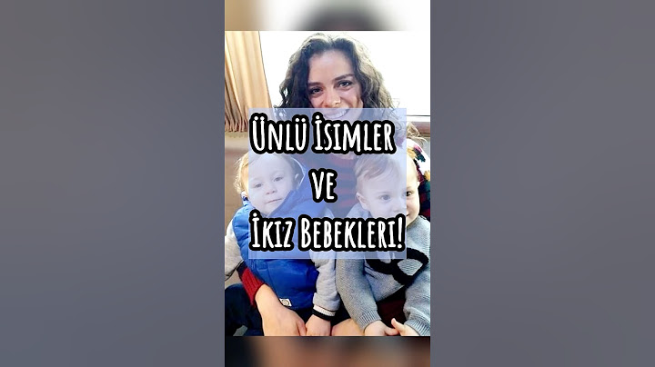 Ünlü İsimler ve İkiz Bebekleri