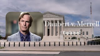 Daubert v. Merrell: Explained