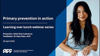 Learning over lunch webinar – Primary prevention in action with Jahla Tran-Lawrence