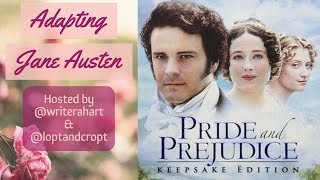 Adapting Pride and Prejudice | How To \u0026 Necessary Narrative Elements