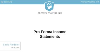 R Tutorial: Pro-Forma Income Statements