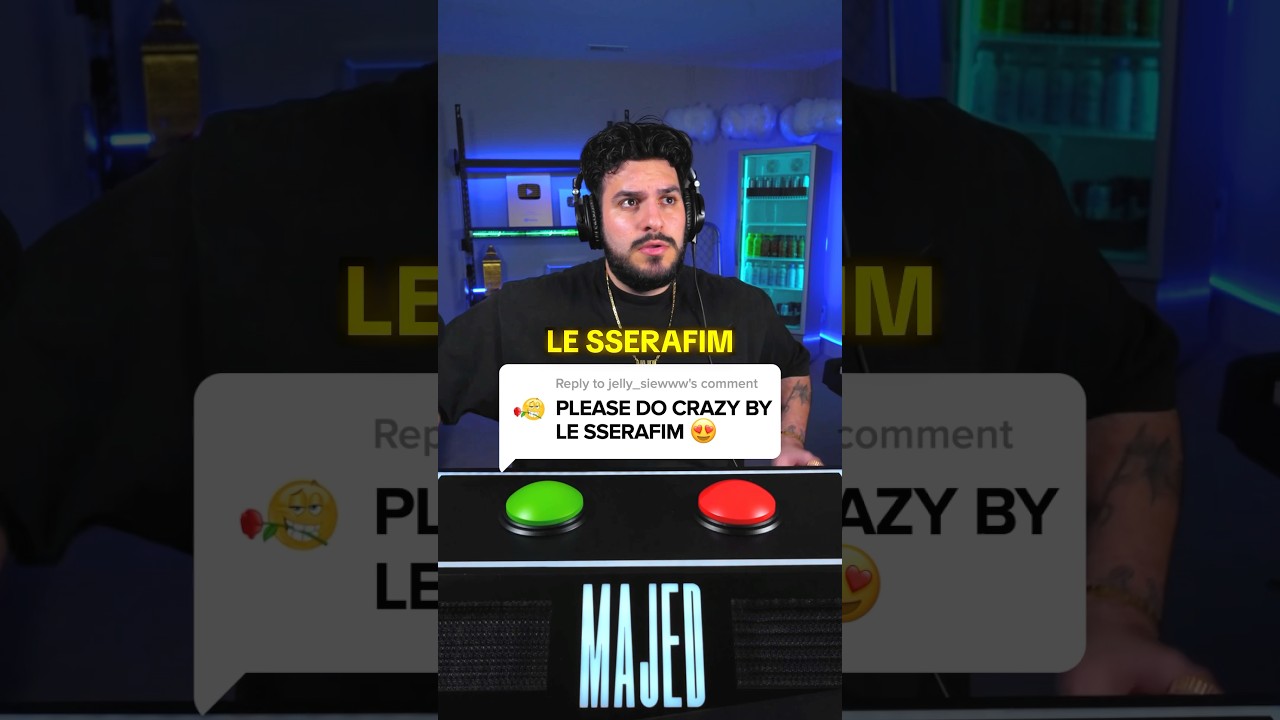 Majed reacts to LE SSERAFIM  -  Crazy