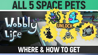 Wobbly Life - All 5 Space Pets - Where & How to Unlock