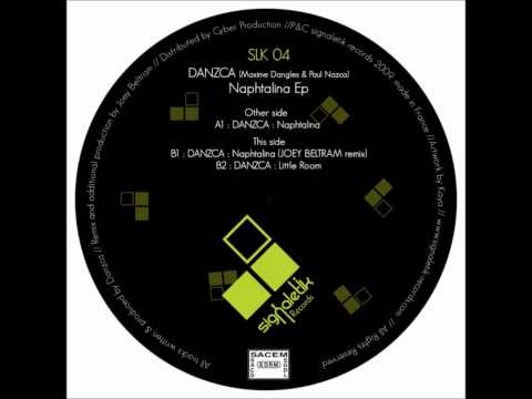 Danzca — Naphtalina(Joey Beltram Mix) - Danzca  / Naphtalina EP (Signaletik Records)