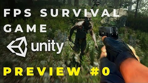 Create Your First FPS Survival Game With Unity Game Engine #0 -  Game Introduction Preview