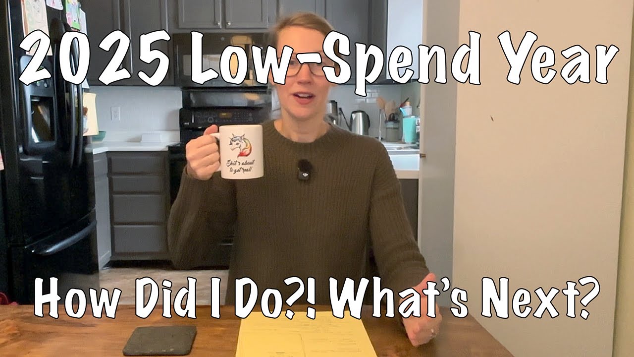 2025 Low-Spend Year: How did I do and what's next?!