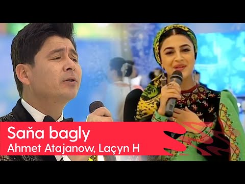 Ahmet Atajanow, Lachyn Hudaygulyyewa - Sana bagly | 2023