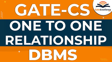One to One relationship in DBMS | GATE Computer Science | GateExcellence | GATE 2020