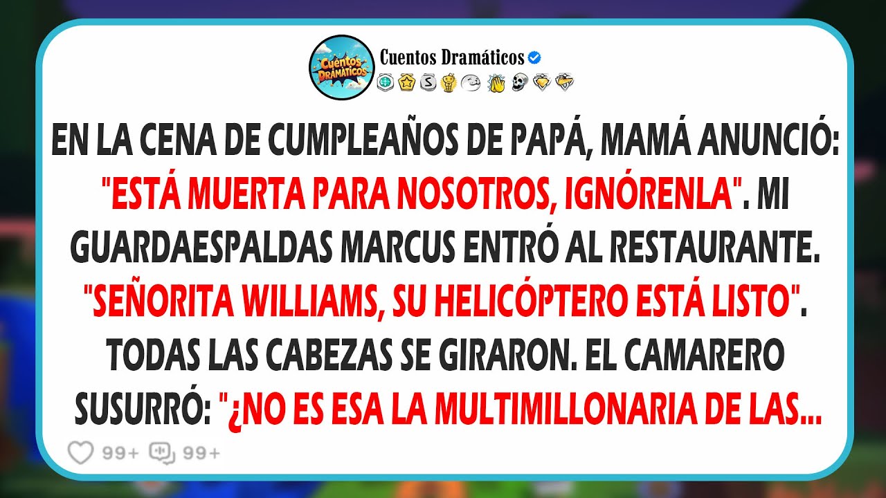En el cumpleaños de papá, mamá anunció: “Para nosotros, ella está muerta”. Entonces entró mi...