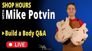 Building a Guitar Body Q A