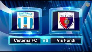 Highlight/Gol Serie C2 FC Cisterna vs Fondi