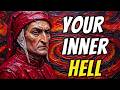 9 Circles Of Mental Hell And How To Climb Out Dante S Inferno 