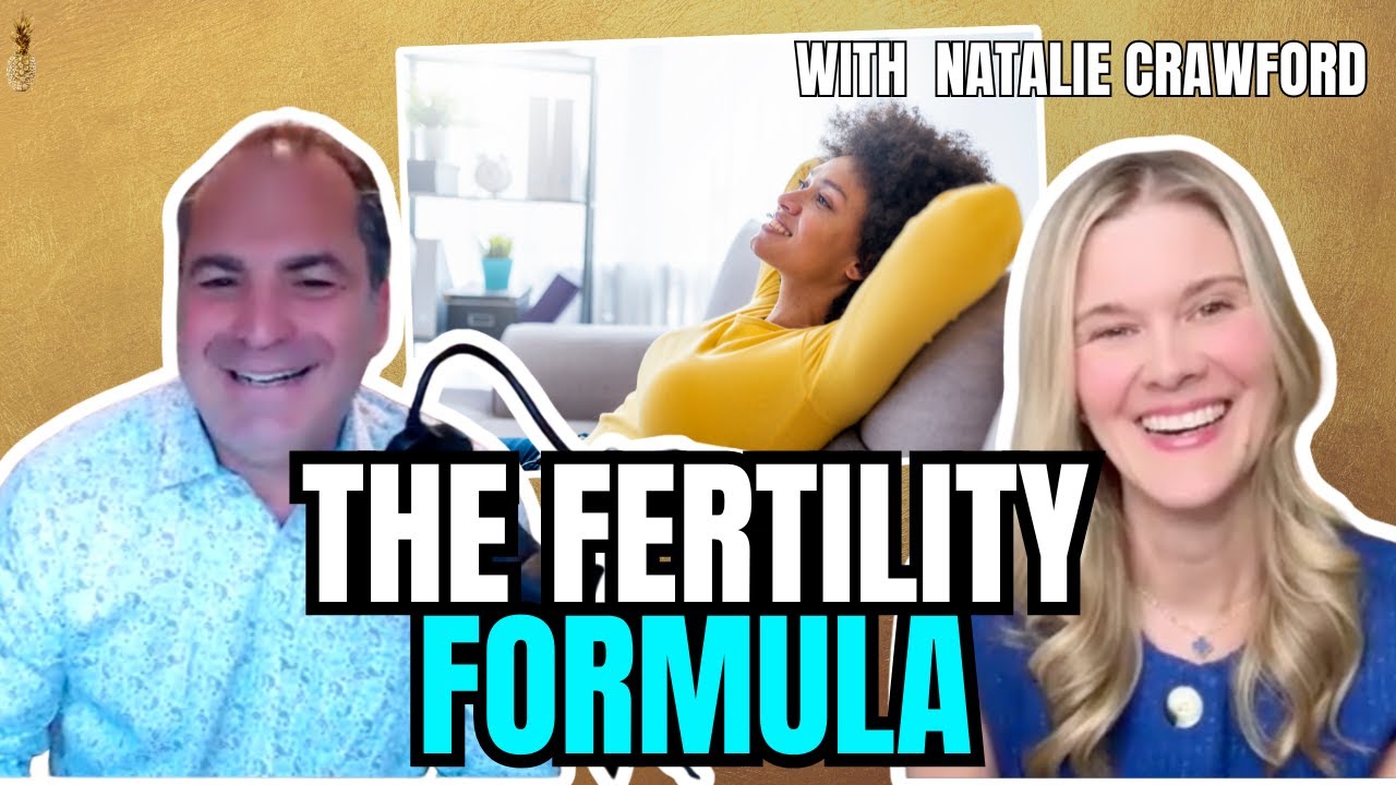The Fertility Formula: Inflammation, Hormones & Hope with Dr. Natalie Crawford