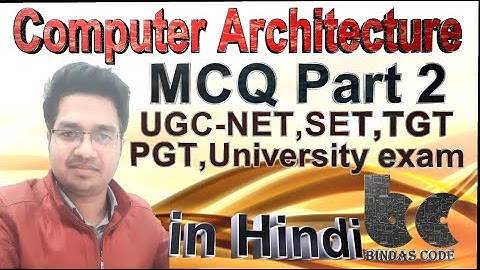 MCQ Part 2 in Hindi - Computer Architecture  |GATE|UGC NET|SET|PGT|UNIVERSITY EXAM|