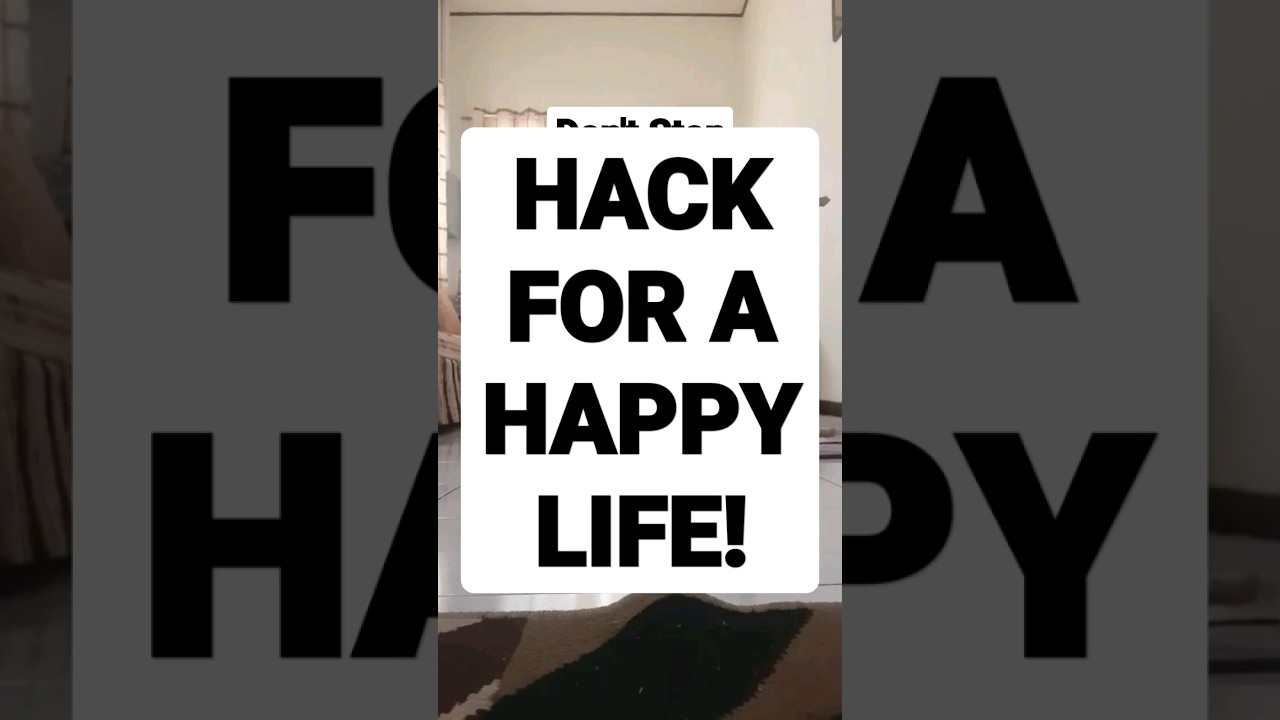 Hack for a happy life.Don't stop learning 