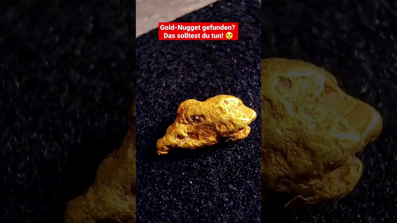 Gold-Nugget gefunden? Das solltest du tun! 😮🤫 