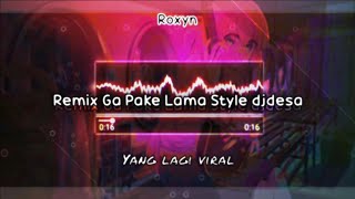 Download lagu VIRAL COY DJ GA PAKE LAMA X MELODI ANJASSOPAN ( STYLE DJ DESA ) 2024