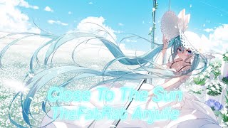 Nightcore - Close To The Sun (Lyrics)