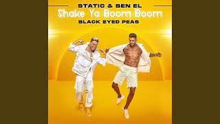 Video thumbnail of "Static & Ben El - Shake Ya Boom Boom"