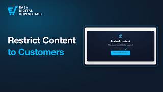 Set Up Content Restriction in Easy Digital Downloads