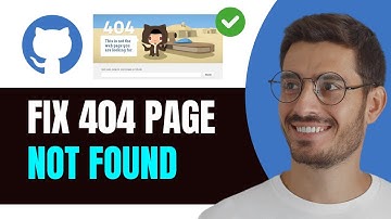 How To Fix 404 Page Not Found Error Github (2024)