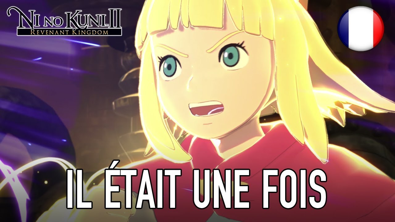 Ni no Kuni II: Revenant Kingdom - PS4/PC - Il était une fois (French Trailer)