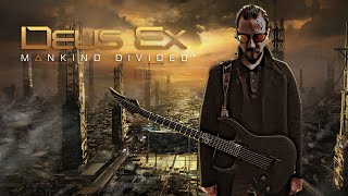 Deus Ex: Mankind Divided - Ending Credits [PF Music Cover]