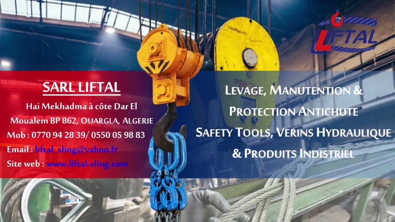 Sarl LIFTAL leader dans la fabrication des élingues câbles, chaines et système de levage en Algérie