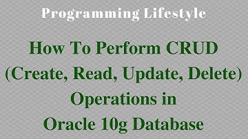 How To Perform CRUD Operations in Oracle Database