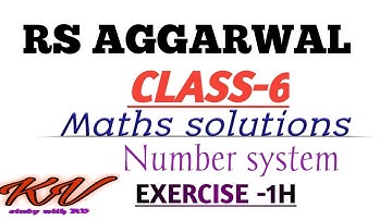 RS AGGARWAL MATHS CLASS-6 Chapter -1 Number system (संख्या पद्धति)  exercise -1H in Hindi