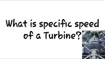 Specific Speed of Turbine