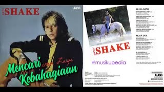 (Full Album) Dato Shake # Mencari Kebahagiaan