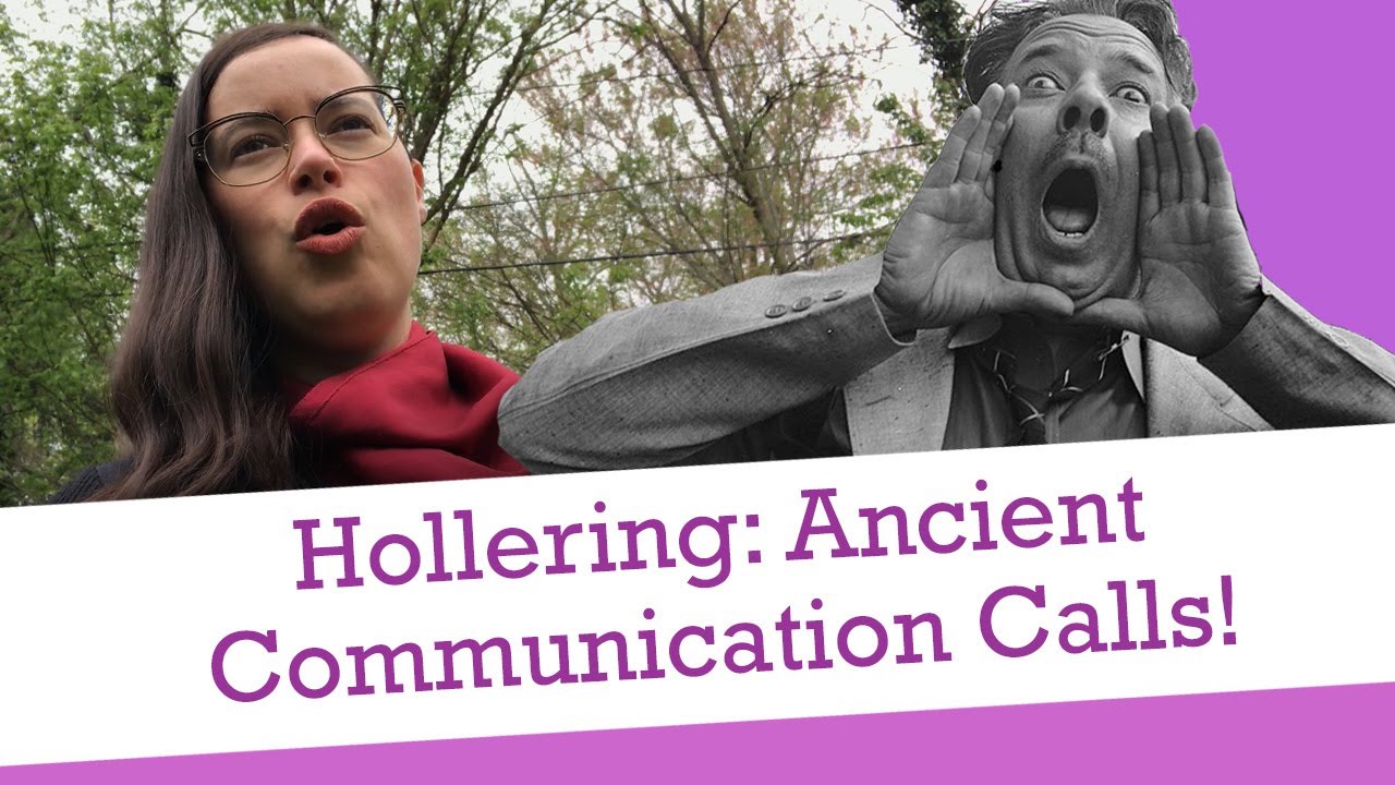 Hollering An Ancient Musical Tradition! YouTube