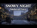 Winter Night in a Snowy Medieval Town | Cozy Street Ambience #relaxingmusic #cozynight 