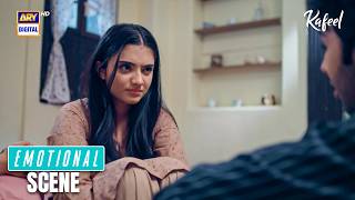 Kafeel Episode 25 | Emotional Scene | ARY Digital