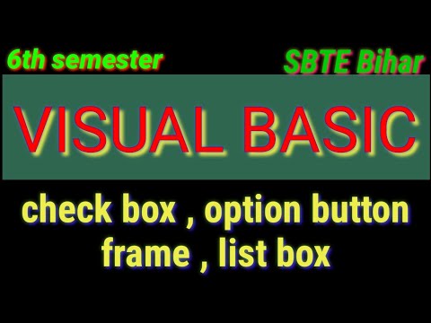 visual basic | 6th semester | check box | option button | frame | list box