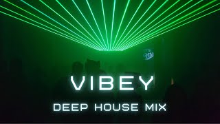 Vibey Deep House Mix