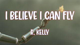 R. Kelly - I Believe I Can Fly
