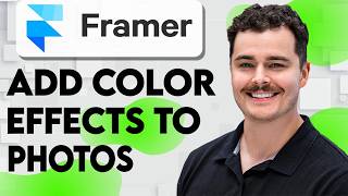 How to Add Color Effects to Photos in Framer [2026 Guide]