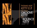 Thomas Heat - Kitty E.P. Teaser