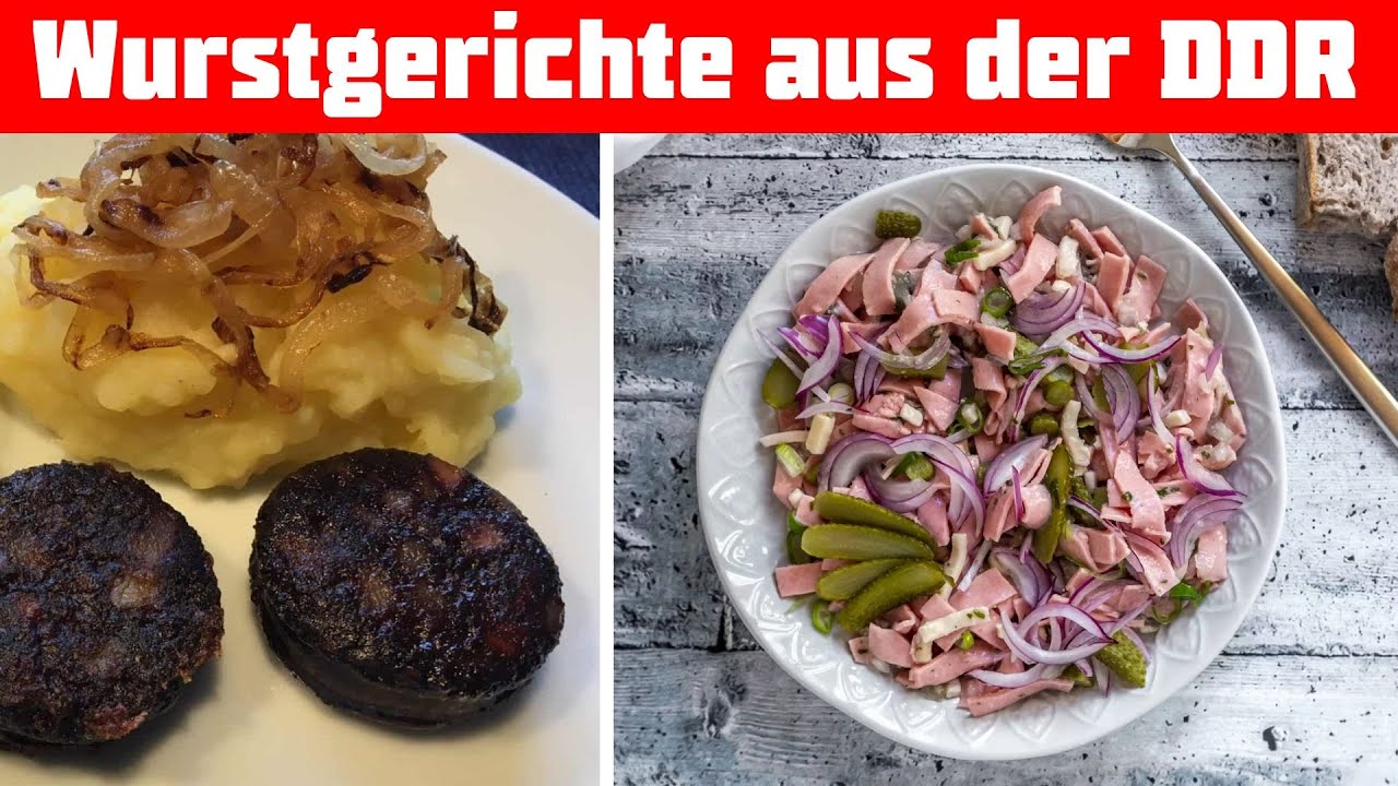 18 typische Wurstgerichte der DDR-Arbeiterklasse, die unvergesslich sind