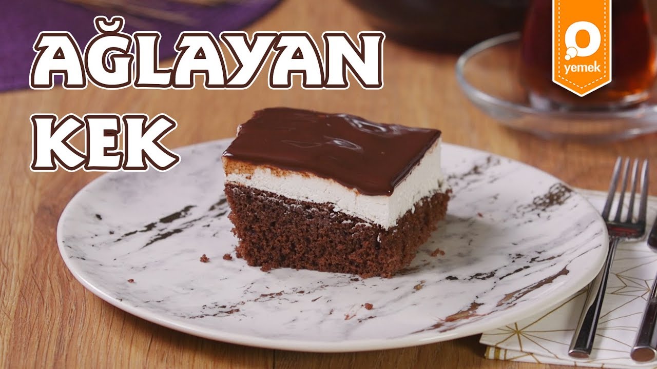 Ağlayan Kek Tatlı Tarifleri YouTube