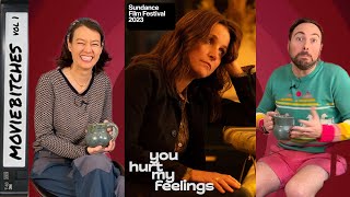 You Hurt My Feelings | Sundance 2023 | MovieBitches Review