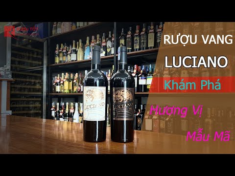 Video Rượu Vang Luciano - Dòng vang được ưa chuộng nhất, mẫu... - youtube