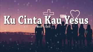 Ku Cinta Kau Yesus Gms 