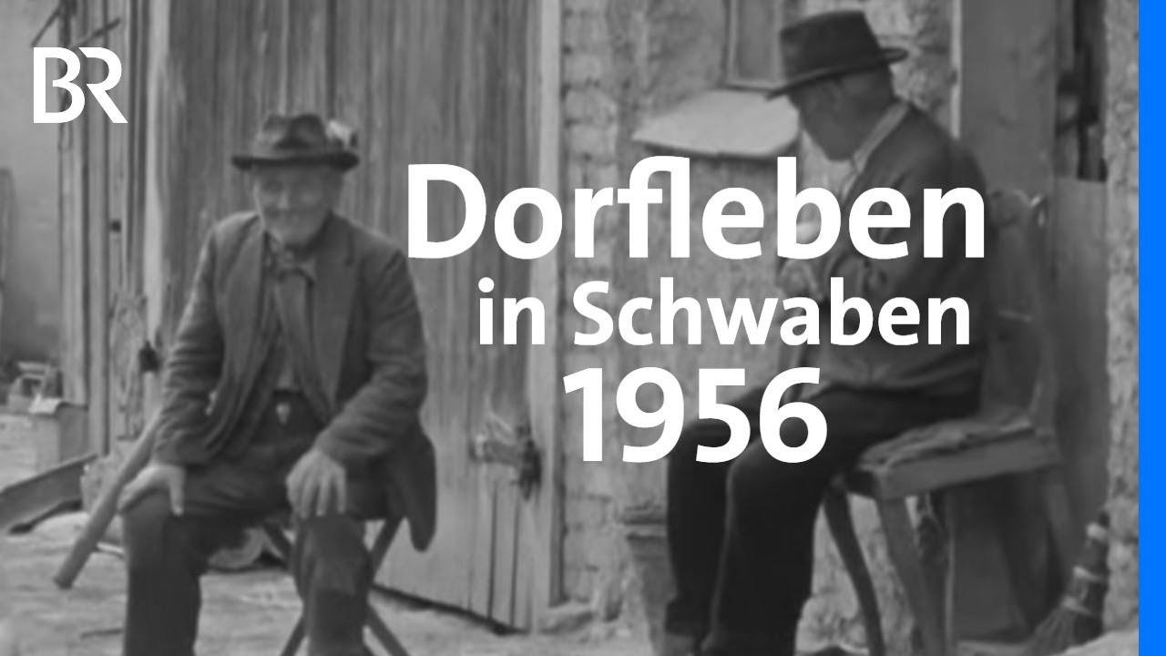 Damals und heute in Reinhartshofen | Abendläuten | Zwischen Spessart und Karwendel | BR