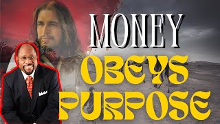 Stop Chasing MONEY—Start Living PURPOSE & Watch PROVISION Find You | Dr Myles Munroe