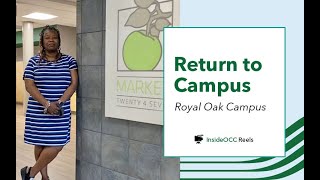 Royal Oak Return to Campus